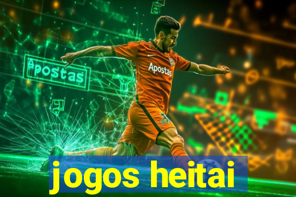 jogos heitai